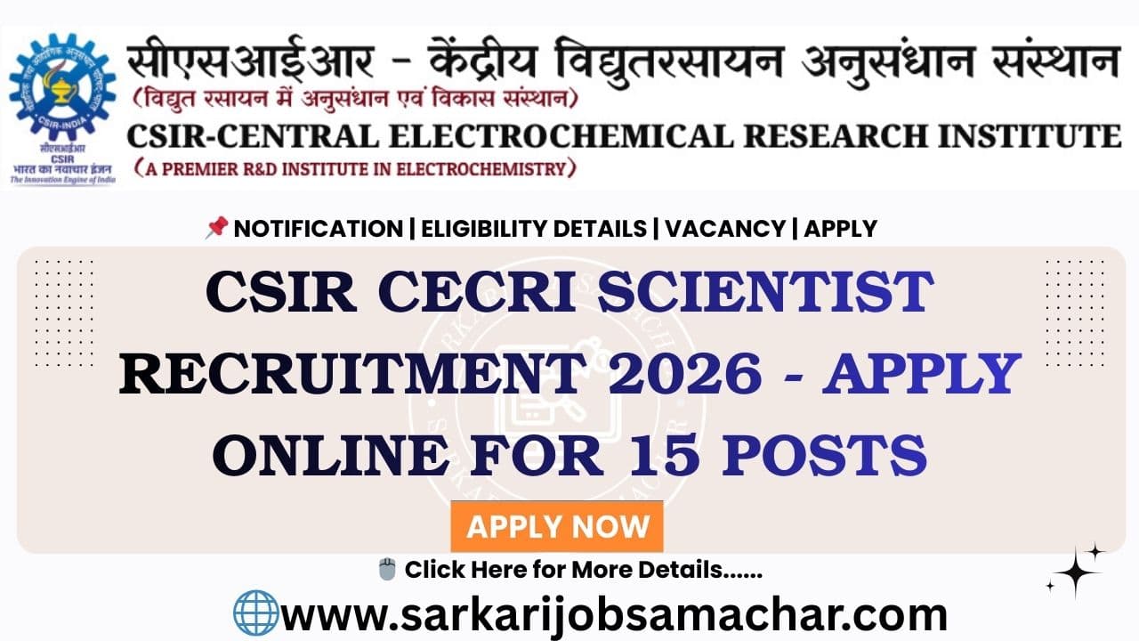 CSIR CECRI Scientist Recruitment 2026 - Apply Online for 15 Posts