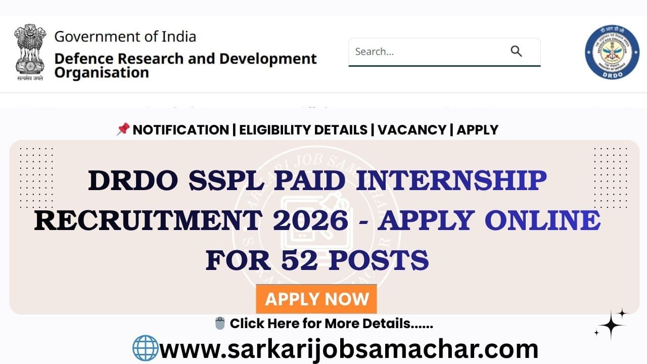 DRDO SSPL Paid Internship Recruitment 2026 - Apply Online for 52 Posts