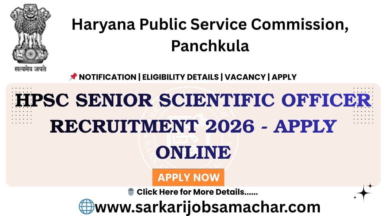 HPSC Senior Scientific Officer Recruitment 2026 - Apply Online